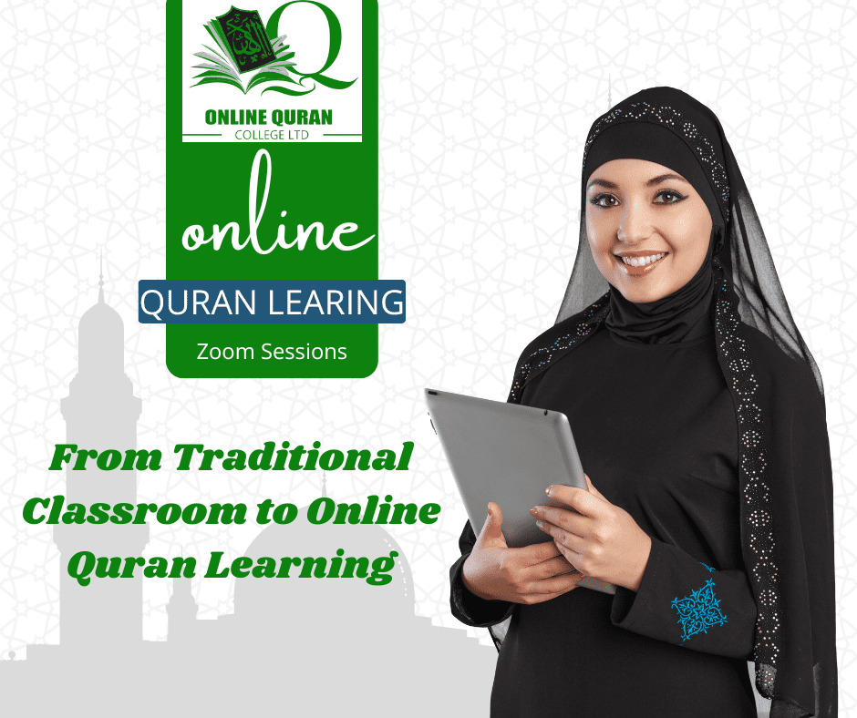 From Traditional Classroom to Online Quran Learning.